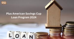 Plus American Savings Cup Loan Program 2024